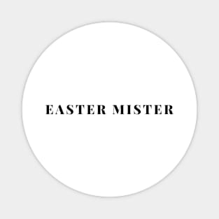 Easter Mister 2020 Time Is Here Magnet